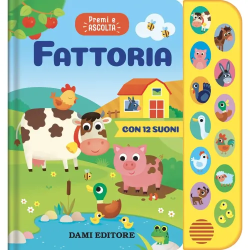 FATTORIA PREMI E ASCOLTA LIBRO SONORO GIUNTI...