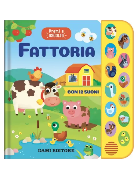 FATTORIA PREMI E ASCOLTA LIBRO SONORO GIUNTI (55347A)