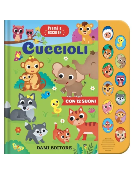 CUCCIOLI PREMI E ASCOLTA LIBRO SONORO GIUNTI (61815A)